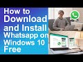 How to download and install WhatsApp on pc windows 10 free