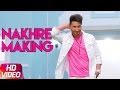 Making of Nakhre | Jassi Gill | Latest Punjabi Song 2017 | Speed Records