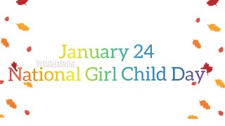 National girl child day status, Support girl child