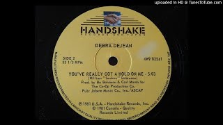 Debra Dejean - You've Really Got A Hold On Me