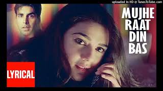"Mujhe Raat Din Bas" Lyrical Video | Sangharsh | Sonu Nigam | Akshay Kumar, Priety Zinta, Aman Verma