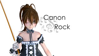 [[MMD Effects Test]] Canon rock {60 FPS}