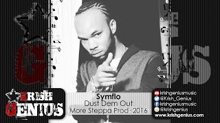 Symflo - Dust Dem Out [Tep Inna Dem Head Riddim] September 2016