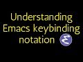 Emacs - Understanding the keybinding notation (ESC/META/ALT/CTRL/SHIFT)