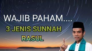 3 JENIS SUNNAH RASUL YANG JARANG KITA KETAHUI ( Tanya jawab) - Ustadz Abdul Somad, Lc. MA