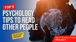 6 psychology tips to read other people‼️- Self Evolution Project