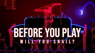 40 Truths You Must Know Before You Play my Game „Will You Snail?“