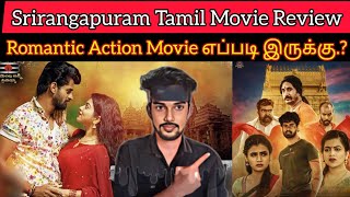 Srirangapuram 2024 New Tamil Dubbed Movie CriticsMohan | Srirangapuram Review | RomanticAction Movie