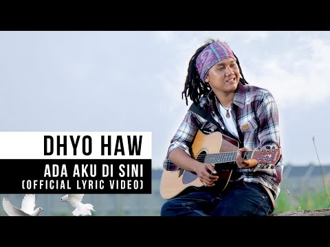 Dhyo Haw Ada Aku Disini