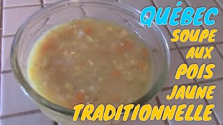 LA VRAI SOUPE AUX POIS TRADITIONNELLE DU QUÉBEC , UN RÉGAL