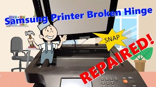 Samsung Printer Automatic Document Feeder (ADF) Hinge Replacement