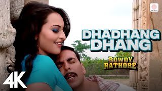 Dhadhang Dhang |Official 4K Video | Rowdy Rathore|Akshay, Sonakshi|Shreya Ghoshal |Sajid Wajid 🥁🔥