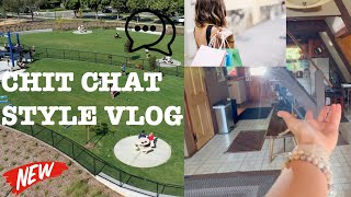 CHIT CHAT STYLE VLOG