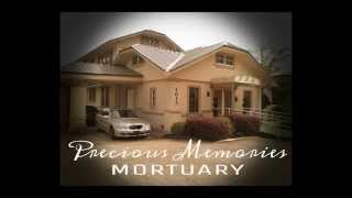 Precious Memories Mortuary (revised) by ELAW