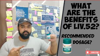 What are the benefits of Liv.52? Everything you need to know!