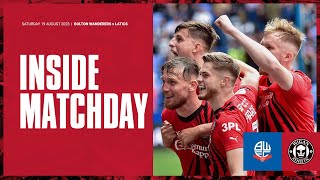 Inside Matchday | Bolton Wanderers (A)