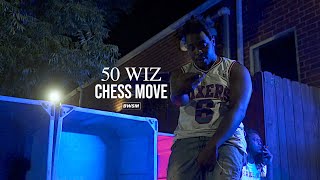 50 Wiz - Chess Move (Official Music Video)