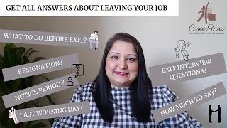 NOTICE PERIOD \u0026 EXIT INTERVIEW QUESTIONS - WHAT YOU MUST KNOW?