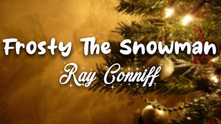 Ray Conniff - Frosty the snowman ( Lyric video )