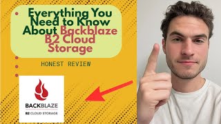 Backblaze B2 Explained: Setup, Costs & Key Features