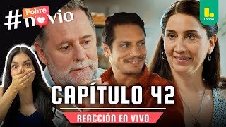 🟢 POBRE NOVIO: TU REACT FAVORITO CAP 42 - JUEVES 30 DE ENERO | LATINA EN VIVO #POBRENOVIO