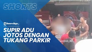 Viral Video Sopir Adu Jotos dengan Tukang Parkir di Medan