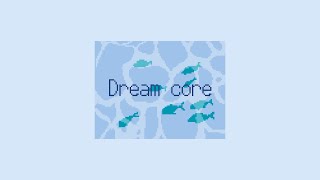 Dream core/業死茶【初音ミク】