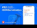 52. JSONSerialization in Swift - Learn Swift For Beginners