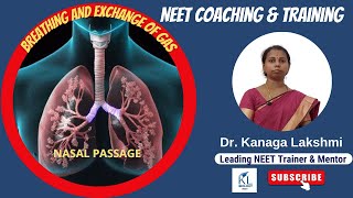 BREATHING AND EXCHANGE OF GAS - NASAL PASSAGE | Dr Kanaga Lakshmi | KL NEET Biology 2023 |