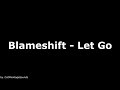 blameshift let go