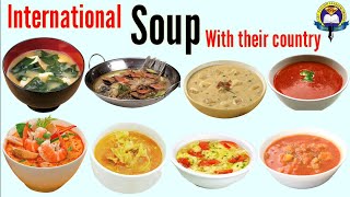 International Soup With Their Country | Soup Name | Best Soup Name | Easy English Learning Process