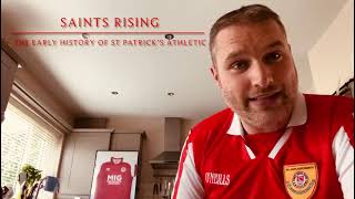Saints Rising: The Early History of St Patrick's Athletic FC