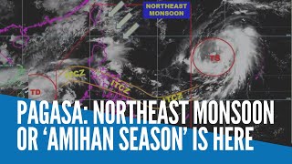 Pagasa: Northeast monsoon or ‘amihan season’ is here