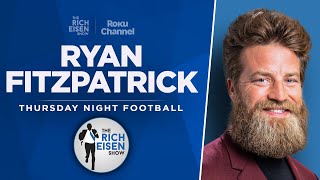 TNF’s Ryan Fitzpatrick Talks Saquon, Bills, Chiefs & More with Rich Eisen | Full Interview