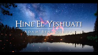 ALABANZA CON ADAM BEN JOSHUA: HINE EL YESHUATI