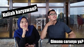 Kuliah karyawan itu apa sih?