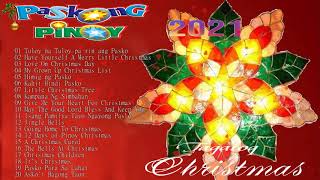 Paskong Pinoy Medley - 100 Tagalog Christmas Nonstop Songs 2021 -By Jose Mari Chan ,Freddie Aguilar