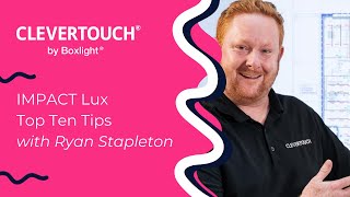 IMPACT Lux - Top Ten Tips