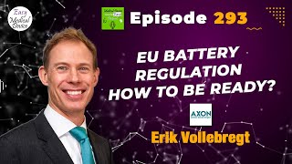 EU Battery Regulation 2023/1542 – How to be ready for Medical Device Companies?