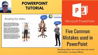 Five common mistakes in Microsoft PowerPoint presentations.