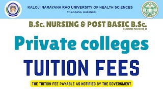 KNRUHS - B.Sc.Nursing PVT. Colleges tuition fees details #knruhs #bscnursing #ntruhs #warangal