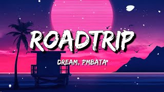 Dream, PmBata - Roadtrip (Lyrics) | Dua Lipa - We're Good /Dua Lipa, DaBaby - Levitating ... Mix