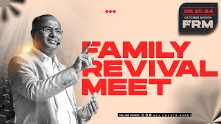 LIVE | Family Revival Meet | 06 October 2024