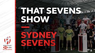 THAT SEVENS SHOW | Sean Maloney and Karl Tenana preview a massive weekend of sevens in Sydney