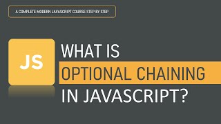 What is Optional Chaining in JavaScript | ES6 Operator | JavaScript