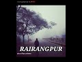 rairangpur town. rairangpur status video.