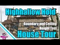 ESO: Highhallow Hold House Tour - Ceiling Height and Boundary Test