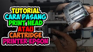 How to Install Heads, Print Heads, Cartridges on an Epson Printer