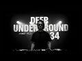 DEEP UNDERGROUND 34 (Melodic House & Techno Mix 2025)