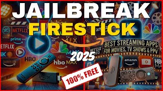 THE ULTIMATE FIRESTICK JAILBREAK for MOVIES, TV SHOWS \u0026 PPV in 2025!